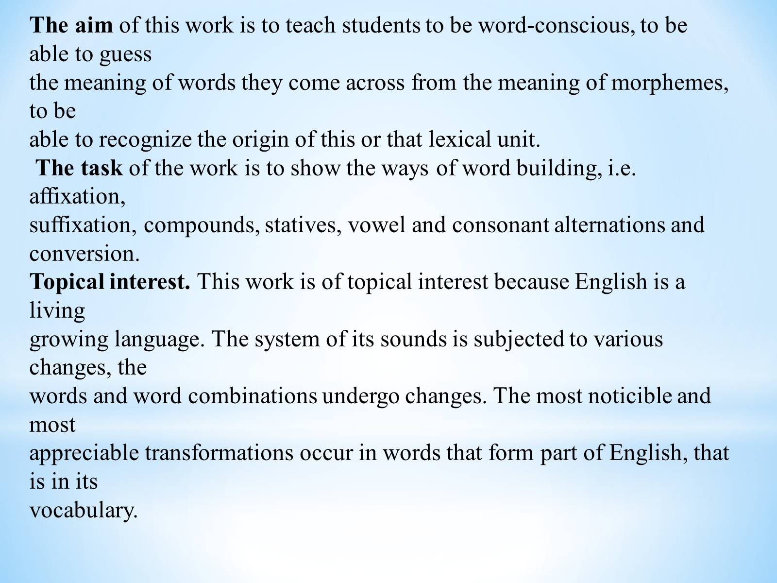 Презентація на тему «Modern English Word Formation» - Слайд #2 Презентація на тему «Modern English Word Formation» - Слайд #2