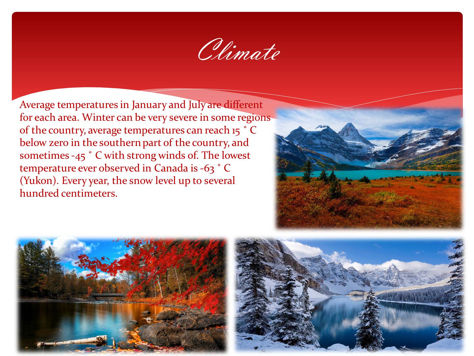 Презентація на тему «Canada» (варіант 1) - Слайд #6 Презентація на тему «Canada» (варіант 1) - Слайд #6