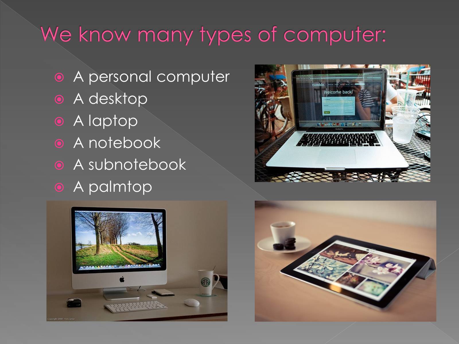 Презентація на тему «Computers in our life» (варіант 1) - Слайд #4 Презентація на тему «Computers in our life» (варіант 1) - Слайд #4