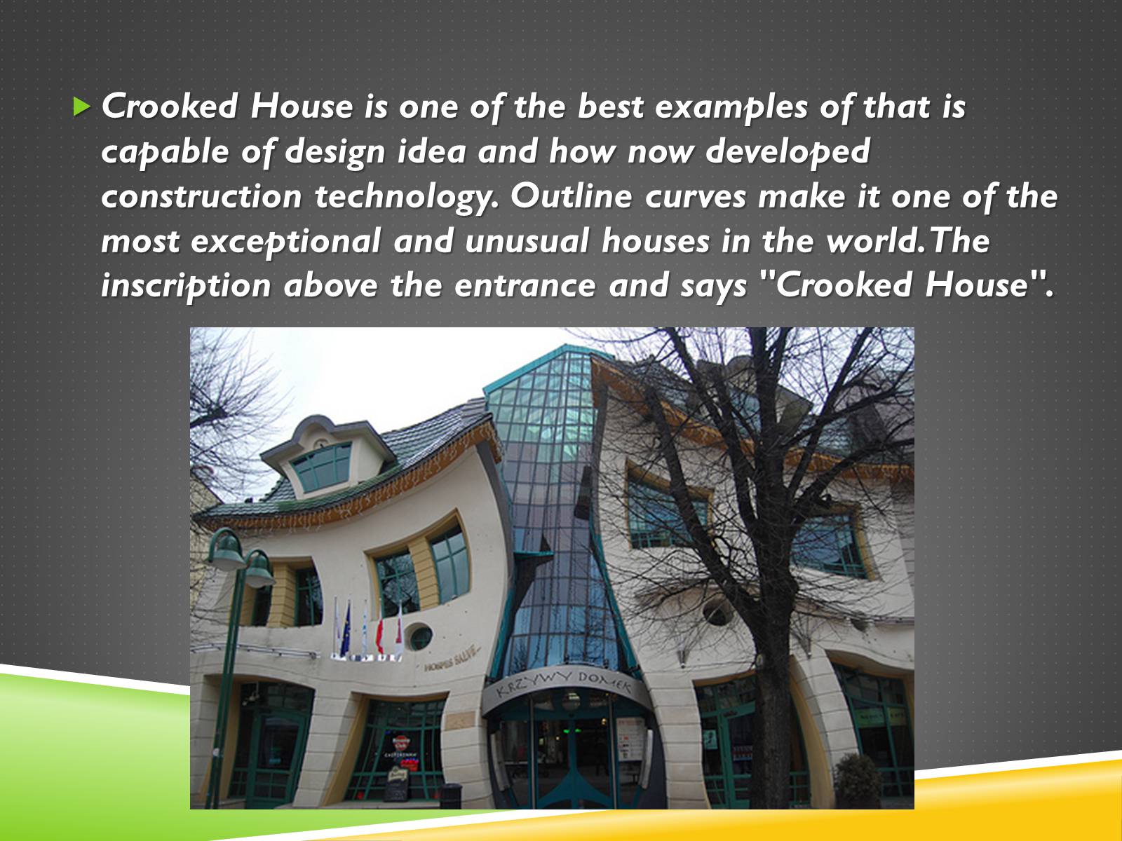 Презентація на тему «Unusual buildings in the world» - Слайд #8 Презентація на тему «Unusual buildings in the world» - Слайд #8
