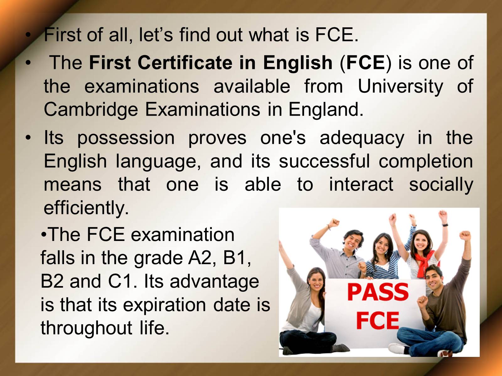 Презентація на тему «First Certificate in English» - Слайд #3 Презентація на тему «First Certificate in English» - Слайд #3