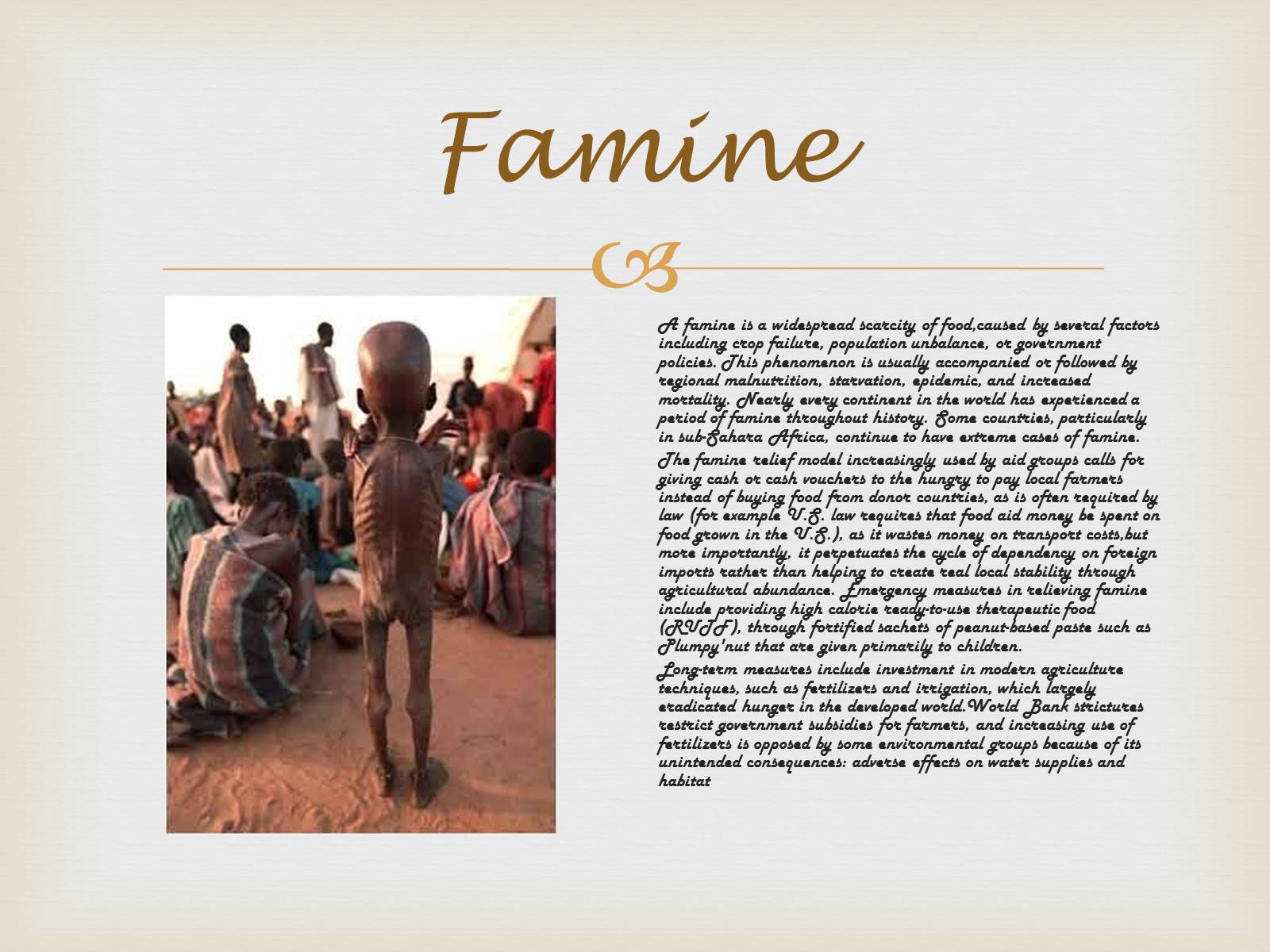 Презентація на тему «Drought And Famine» - Слайд #19 Презентація на тему «Drought And Famine» - Слайд #19