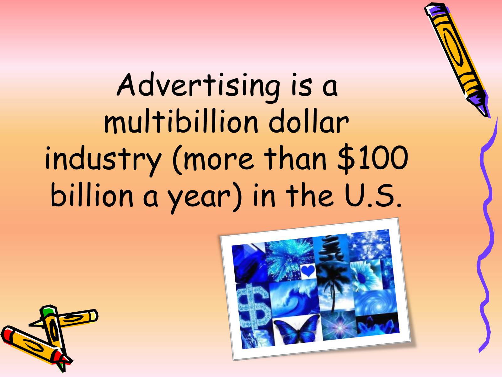 Презентація на тему «Advertising» - Слайд #19 Презентація на тему «Advertising» - Слайд #19
