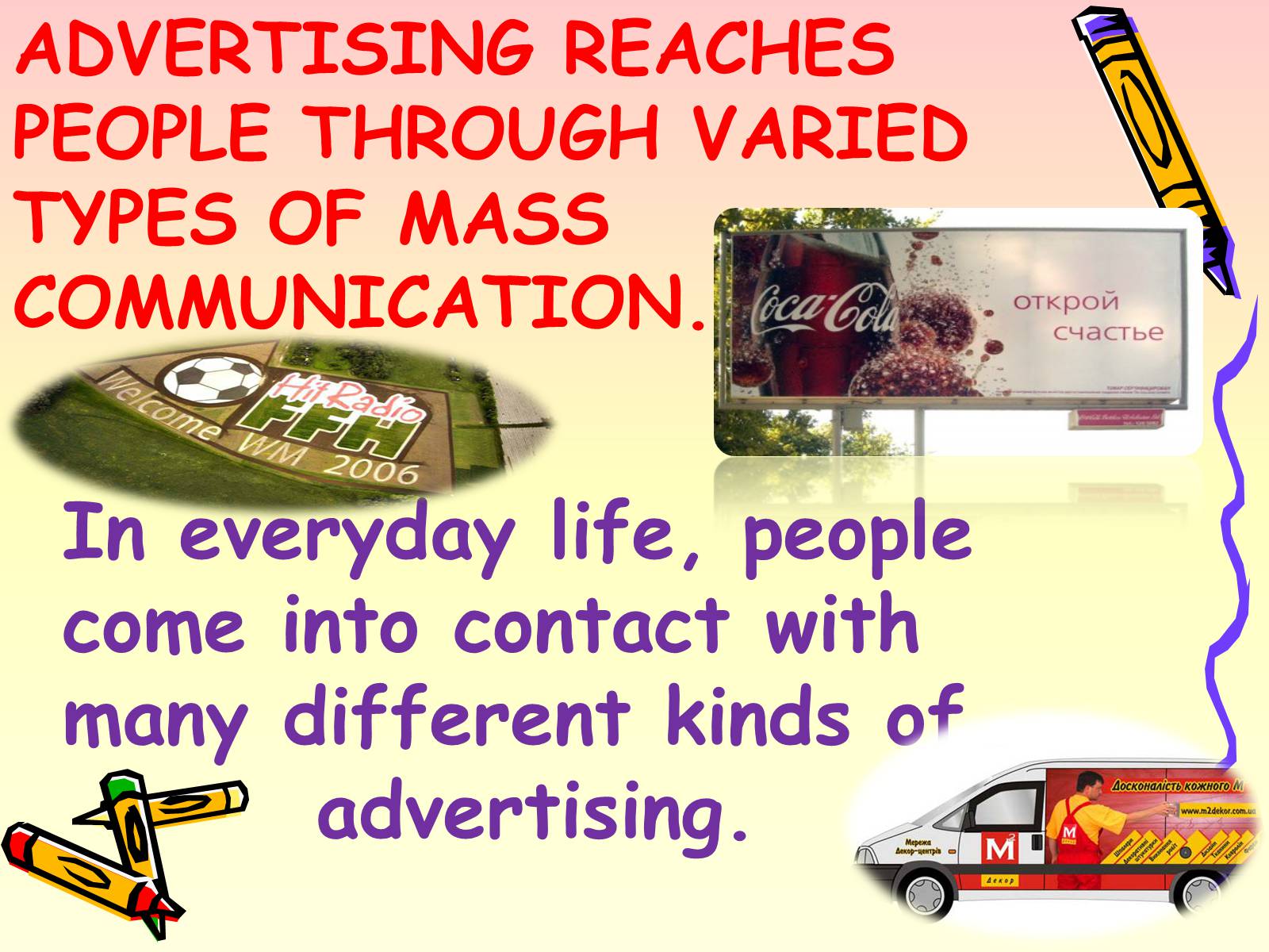 Презентація на тему «Advertising» - Слайд #4 Презентація на тему «Advertising» - Слайд #4