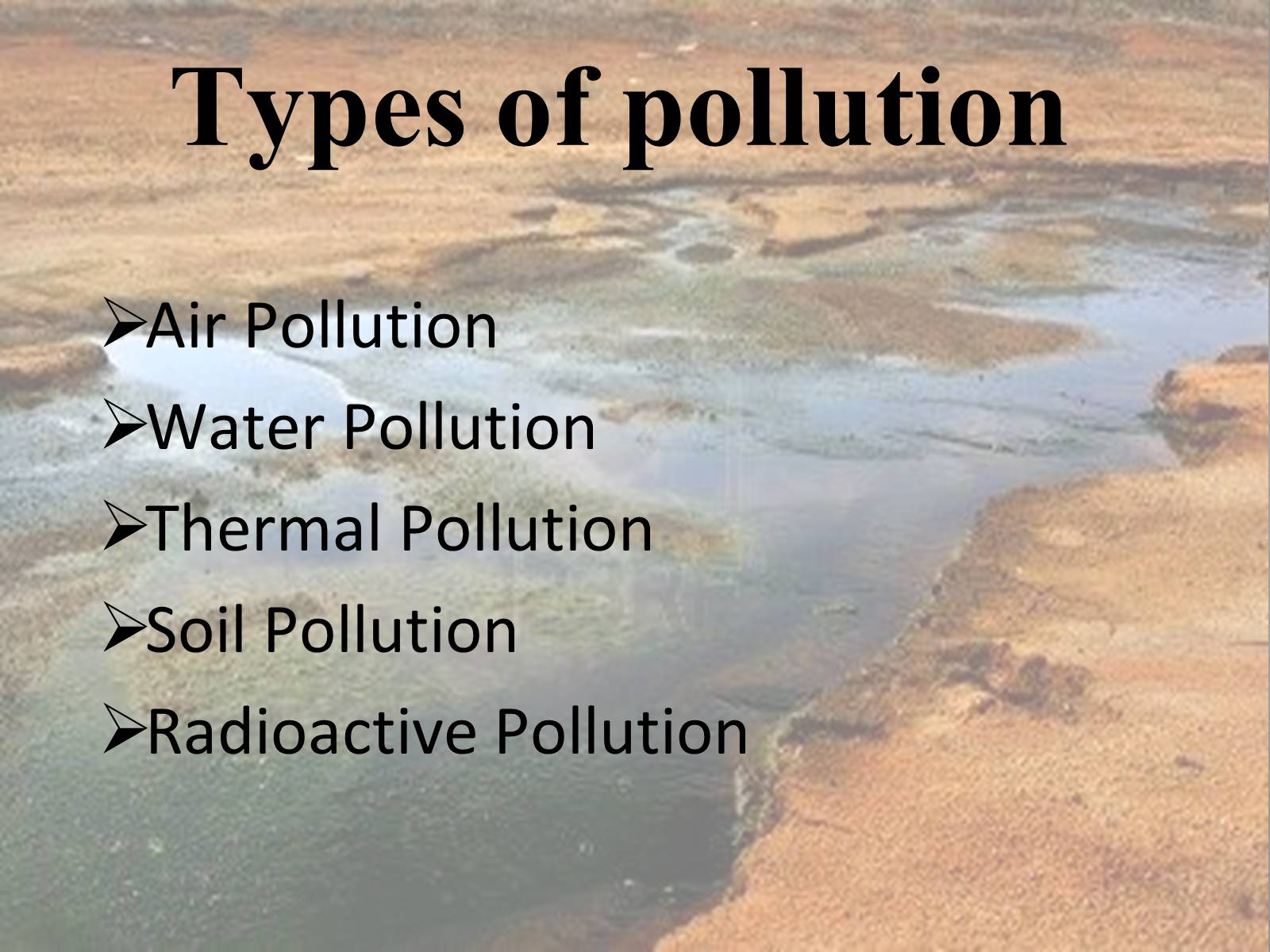 Презентація на тему «Pollution» (варіант 3) - Слайд #2 Презентація на тему «Pollution» (варіант 3) - Слайд #2
