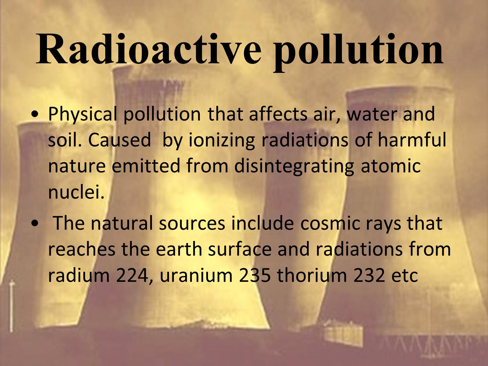 Презентація на тему «Pollution» (варіант 3) - Слайд #9 Презентація на тему «Pollution» (варіант 3) - Слайд #9