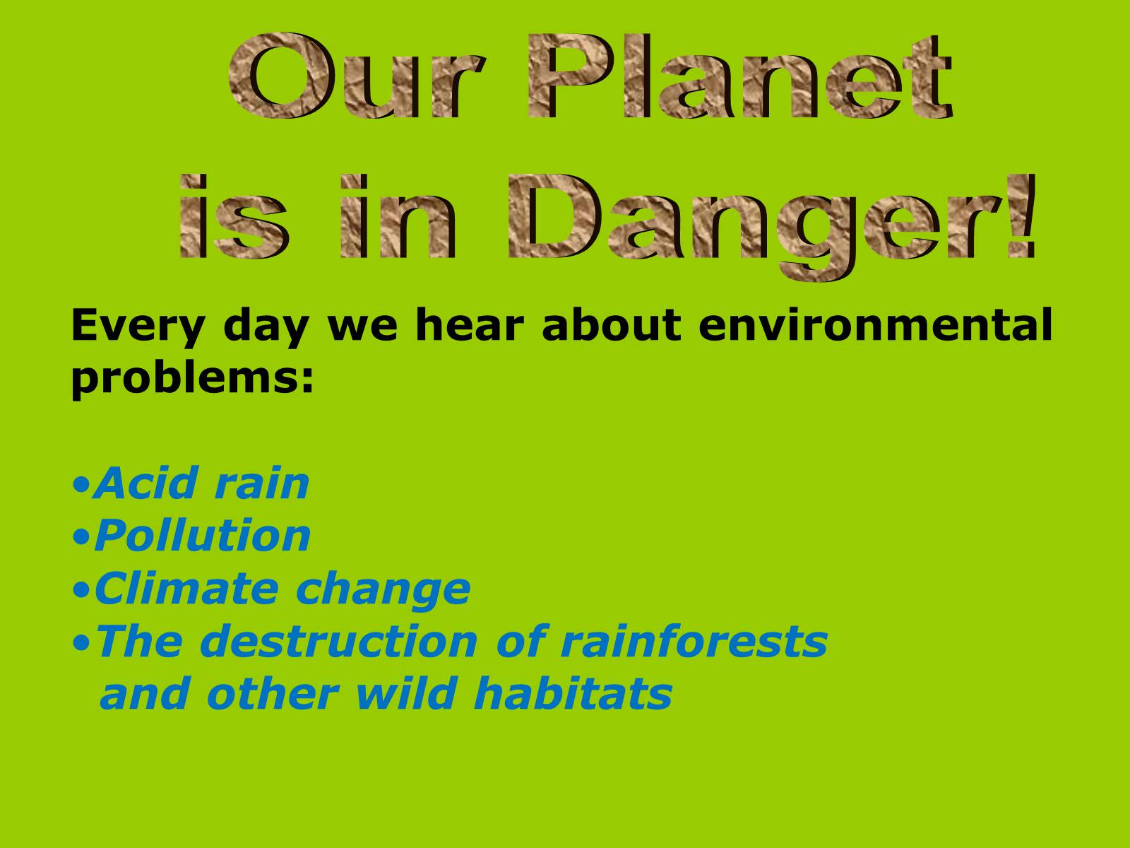 Презентація на тему «Environmental Protection» (варіант 1) - Слайд #2 Презентація на тему «Environmental Protection» (варіант 1) - Слайд #2
