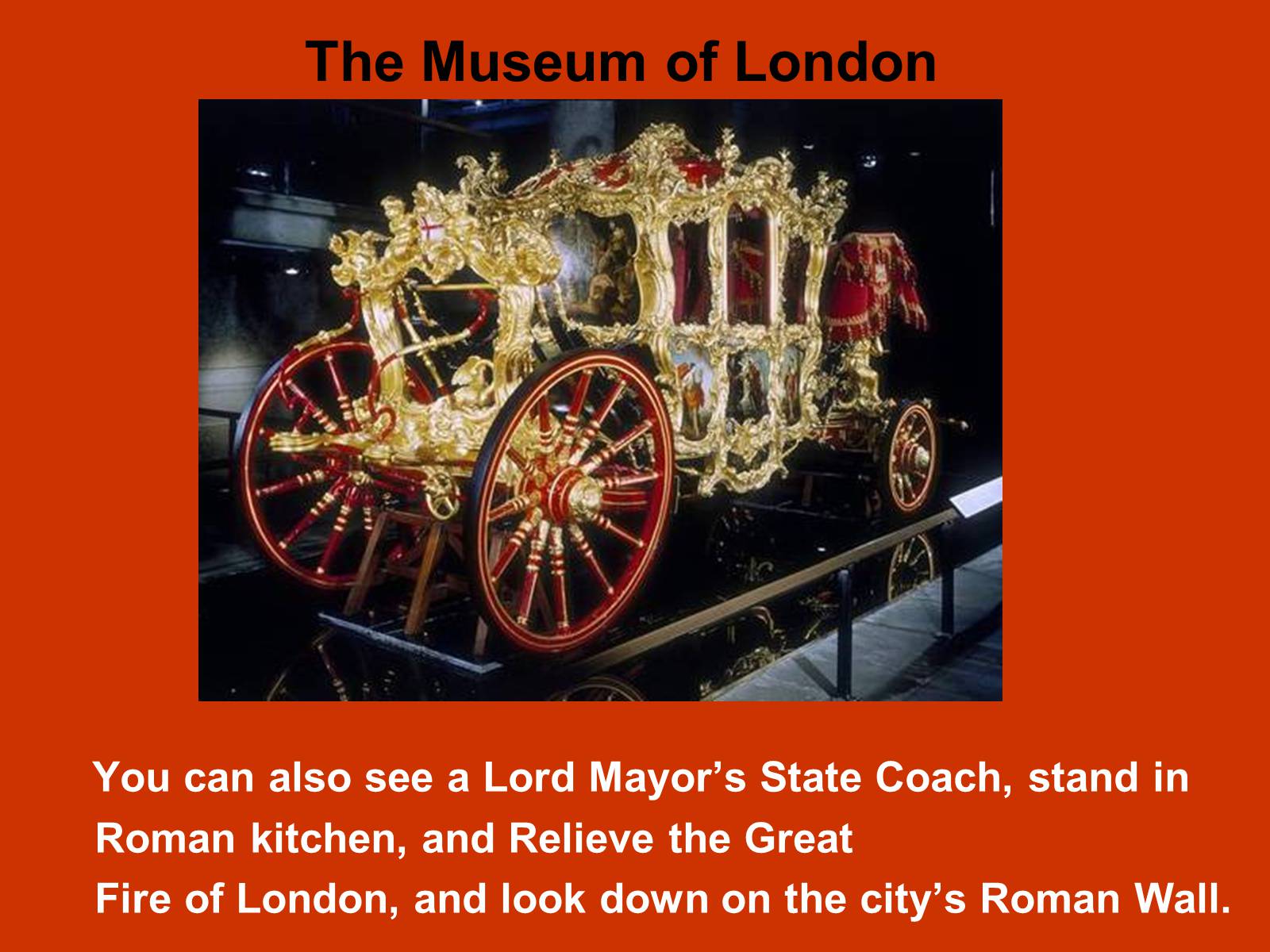 Презентація на тему «London Museums and art galleries» (варіант 1) - Слайд #13 Презентація на тему «London Museums and art galleries» (варіант 1) - Слайд #13
