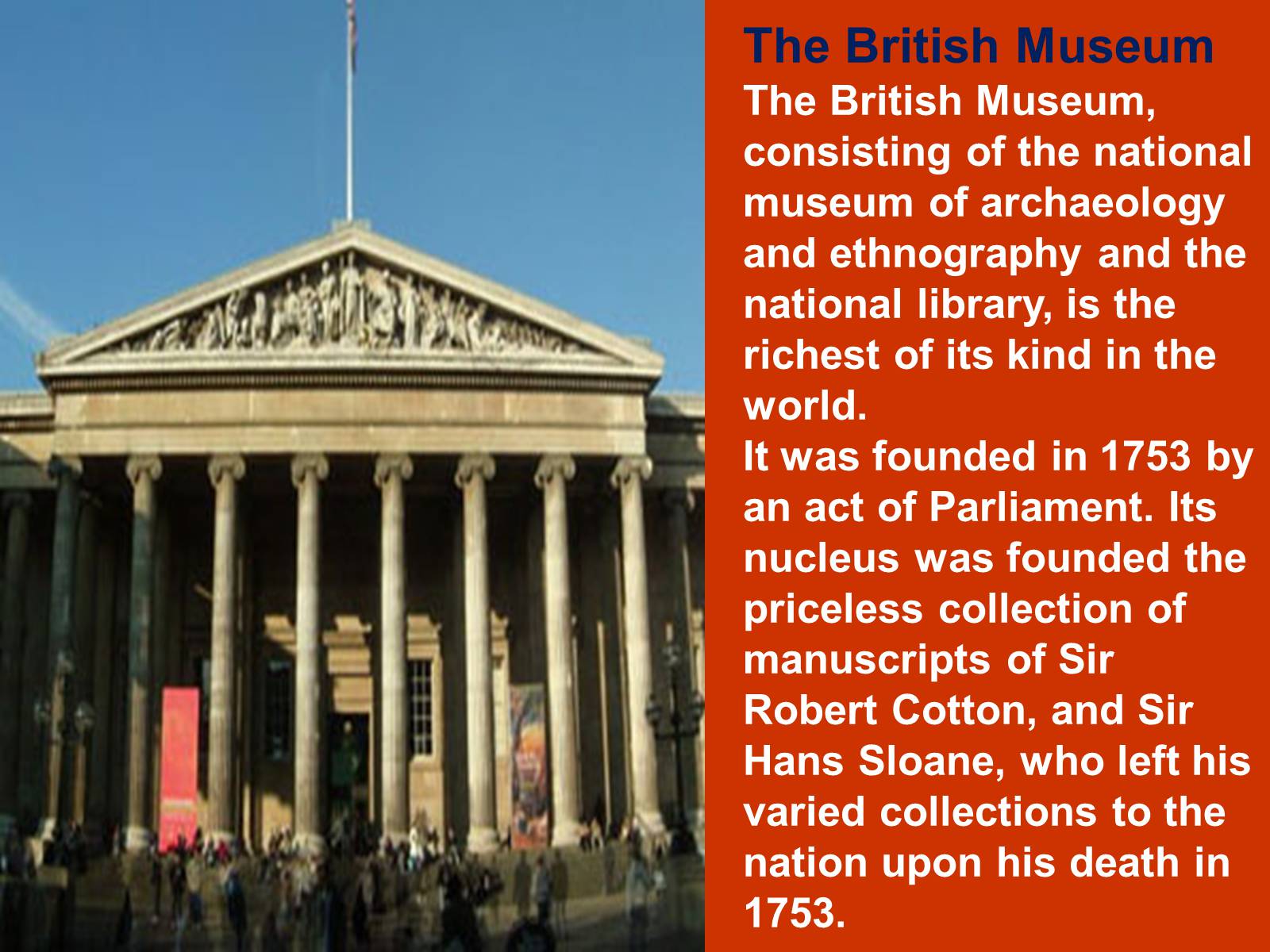Презентація на тему «London Museums and art galleries» (варіант 1) - Слайд #3 Презентація на тему «London Museums and art galleries» (варіант 1) - Слайд #3