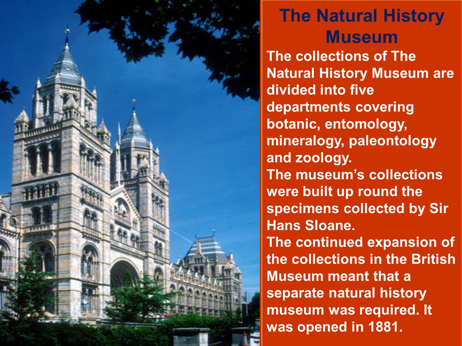 Презентація на тему «London Museums and art galleries» (варіант 1) - Слайд #6 Презентація на тему «London Museums and art galleries» (варіант 1) - Слайд #6