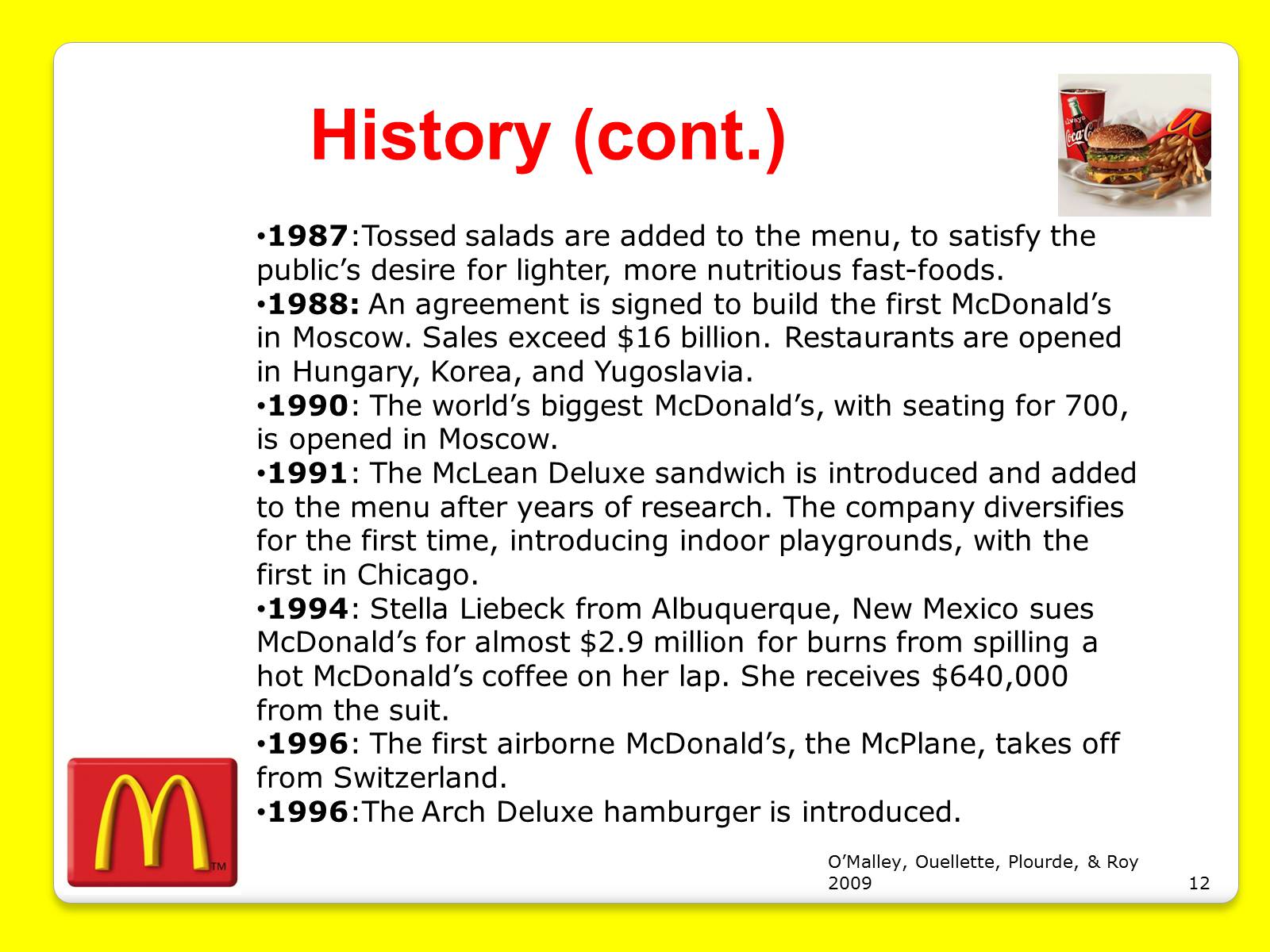 Презентація на тему «McDonald’s Corporation» - Слайд #12 Презентація на тему «McDonald’s Corporation» - Слайд #12