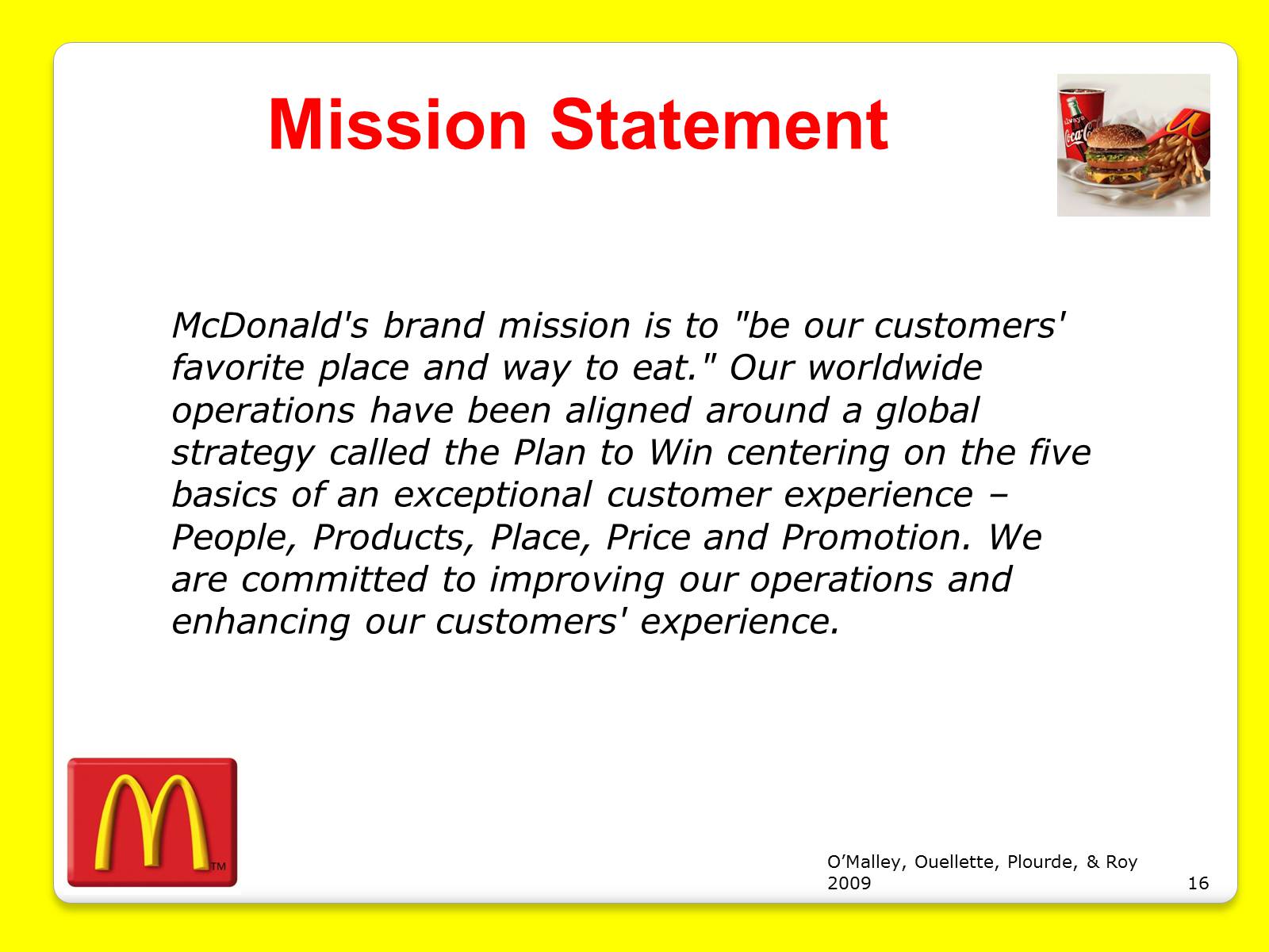 Презентація на тему «McDonald’s Corporation» - Слайд #16 Презентація на тему «McDonald’s Corporation» - Слайд #16