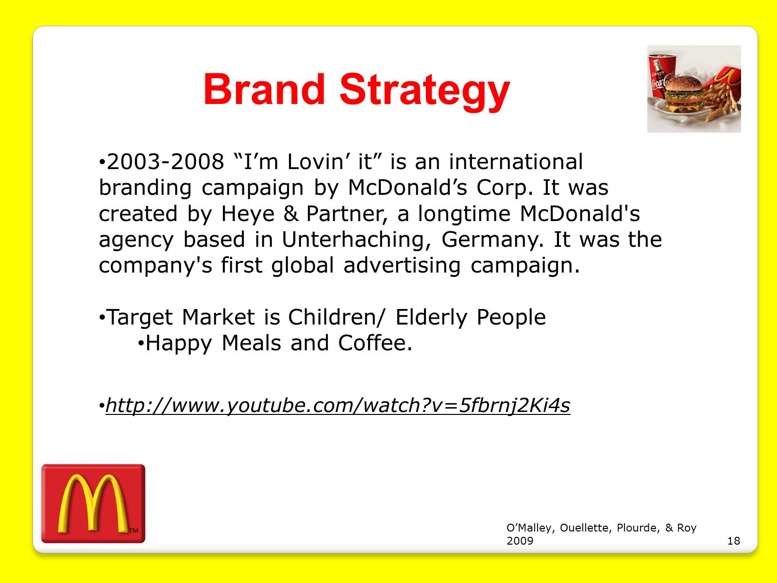 Презентація на тему «McDonald’s Corporation» - Слайд #18 Презентація на тему «McDonald’s Corporation» - Слайд #18