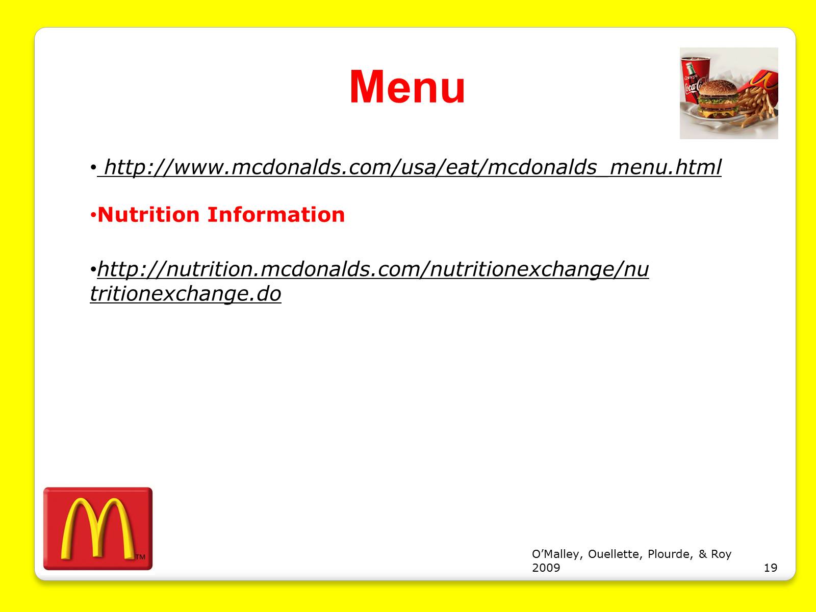 Презентація на тему «McDonald’s Corporation» - Слайд #19 Презентація на тему «McDonald’s Corporation» - Слайд #19