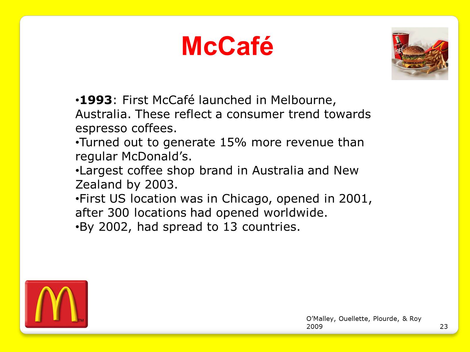 Презентація на тему «McDonald’s Corporation» - Слайд #23 Презентація на тему «McDonald’s Corporation» - Слайд #23