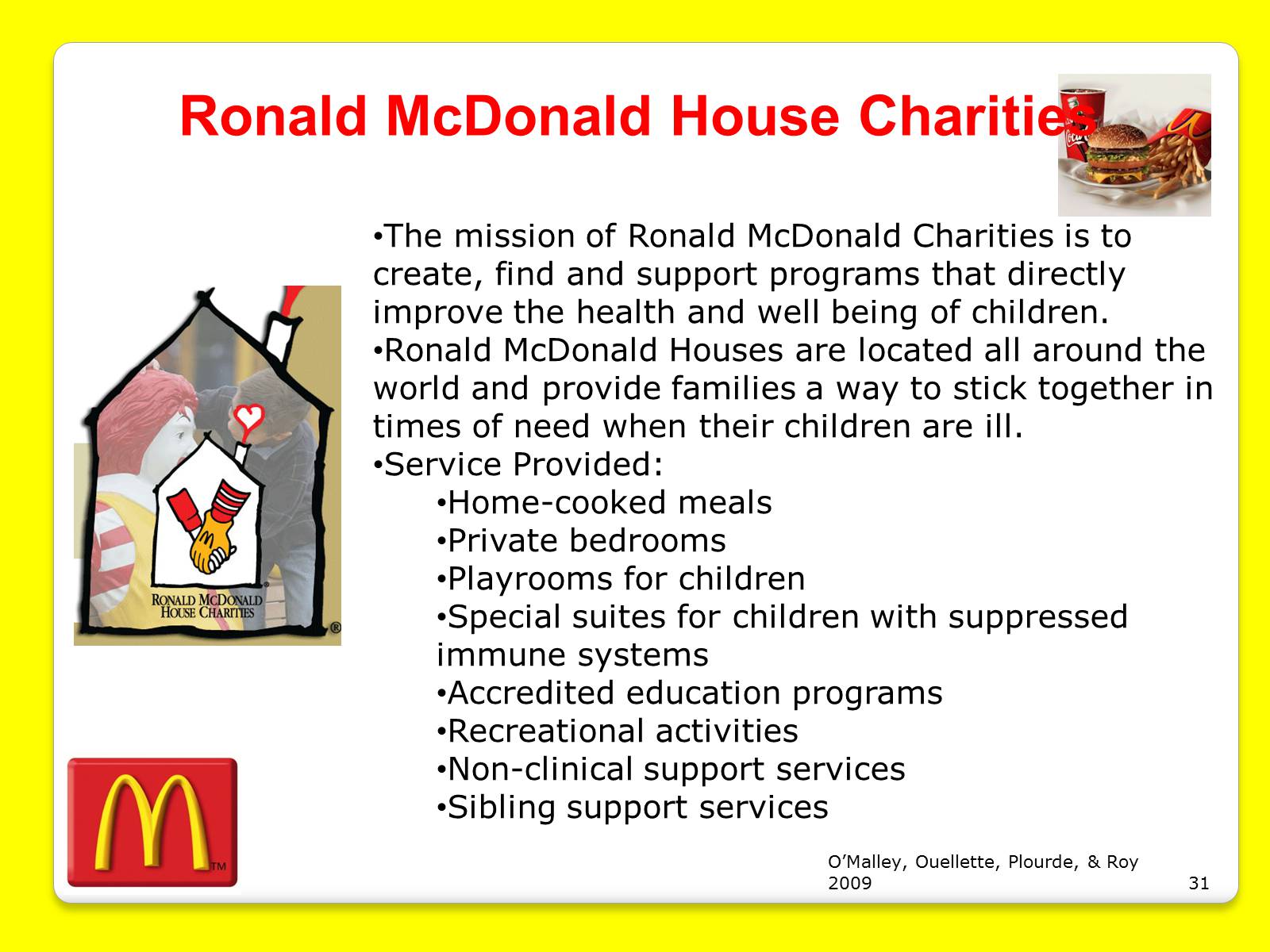 Презентація на тему «McDonald’s Corporation» - Слайд #31 Презентація на тему «McDonald’s Corporation» - Слайд #31