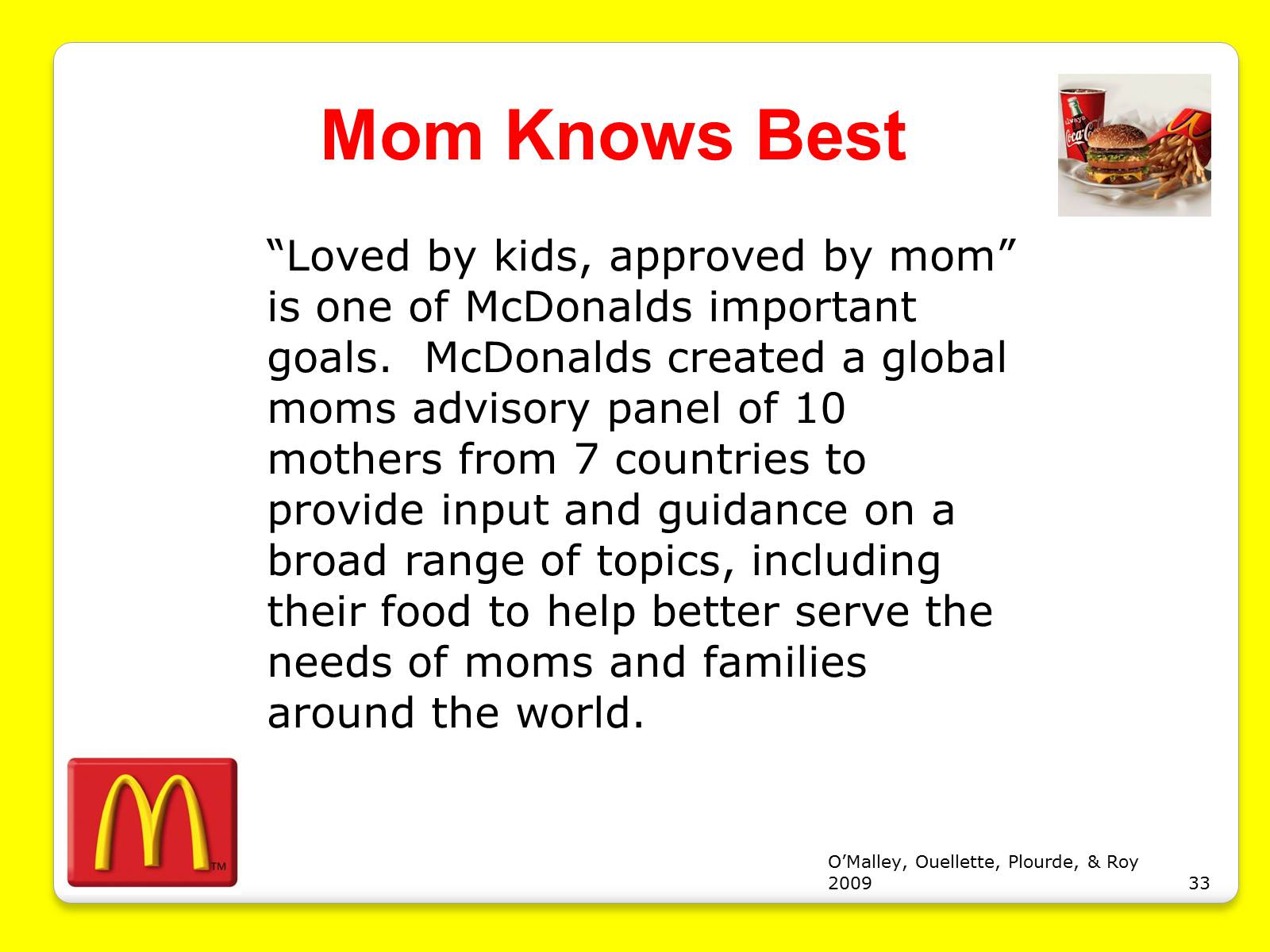 Презентація на тему «McDonald’s Corporation» - Слайд #33 Презентація на тему «McDonald’s Corporation» - Слайд #33