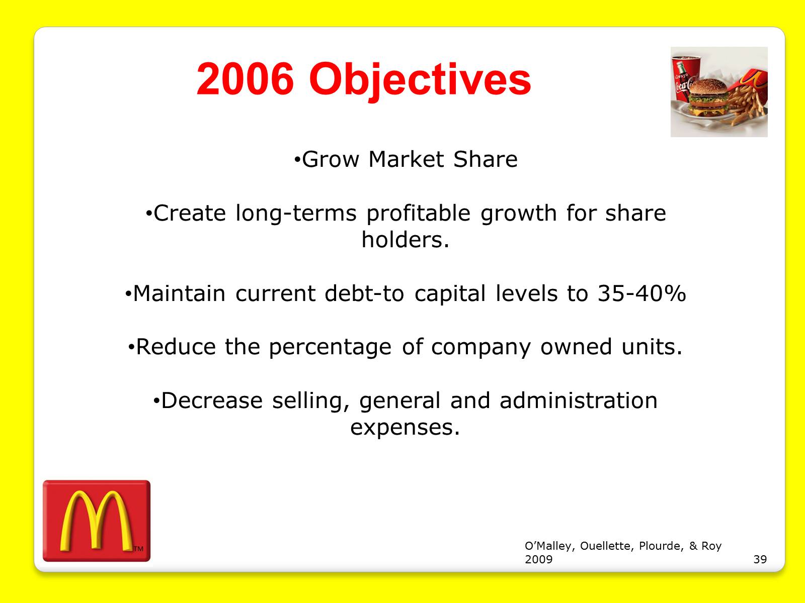 Презентація на тему «McDonald’s Corporation» - Слайд #39 Презентація на тему «McDonald’s Corporation» - Слайд #39