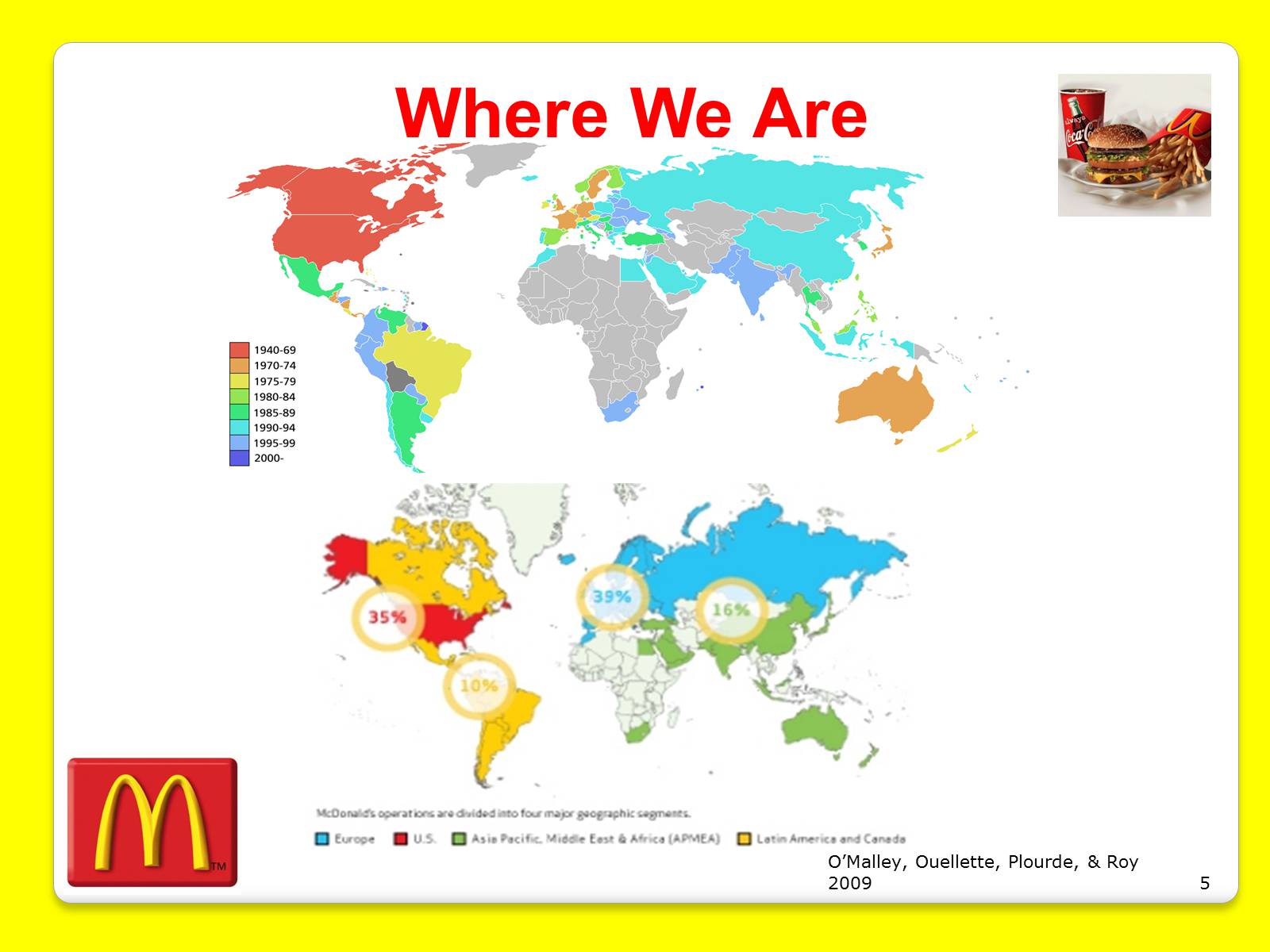 Презентація на тему «McDonald’s Corporation» - Слайд #5 Презентація на тему «McDonald’s Corporation» - Слайд #5