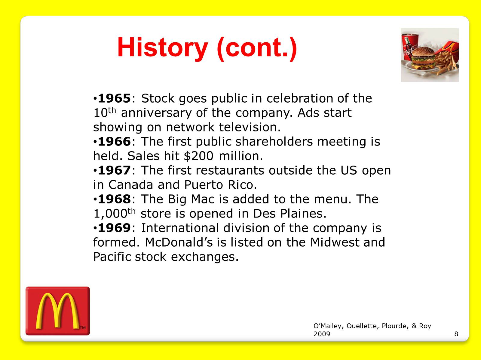 Презентація на тему «McDonald’s Corporation» - Слайд #8 Презентація на тему «McDonald’s Corporation» - Слайд #8