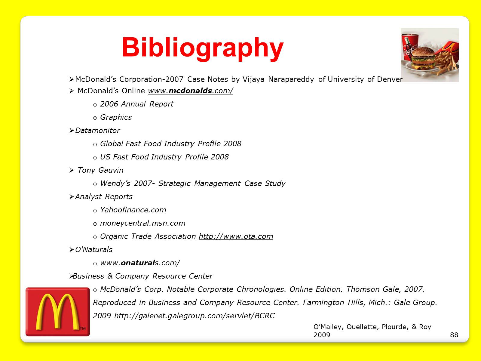 Презентація на тему «McDonald’s Corporation» - Слайд #88 Презентація на тему «McDonald’s Corporation» - Слайд #88