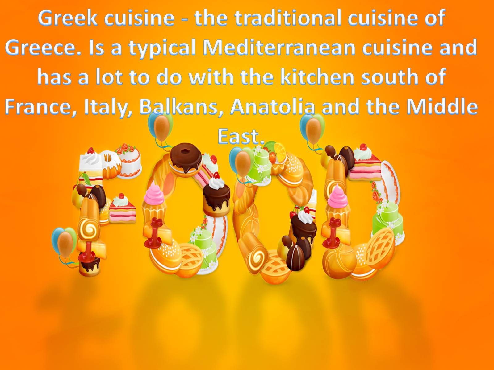 Презентація на тему «Greek cuisine» - Слайд #2 Презентація на тему «Greek cuisine» - Слайд #2