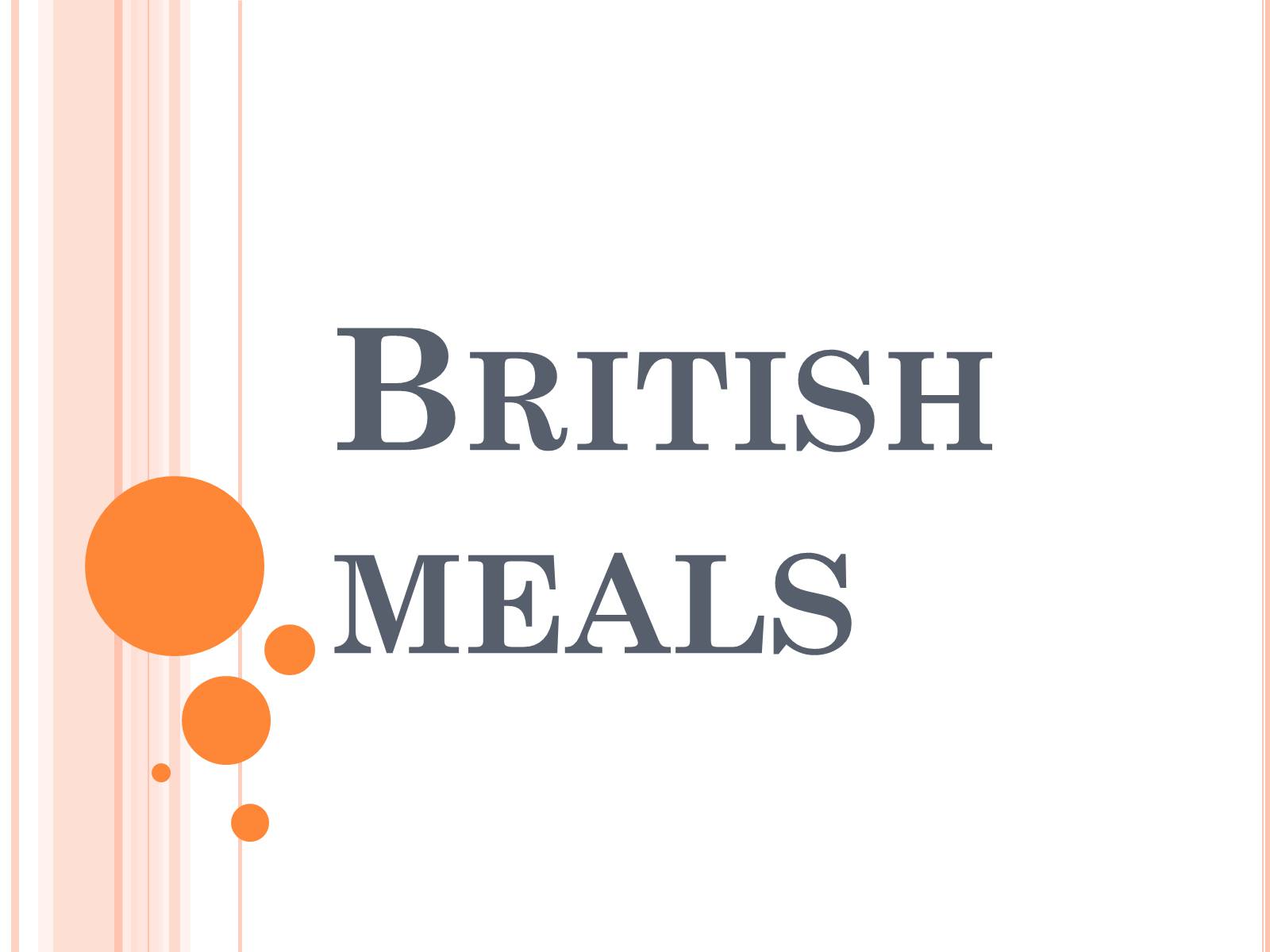 Презентація на тему «British cuisine» (варіант 1) - Слайд #1 Презентація на тему «British cuisine» (варіант 1) - Слайд #1