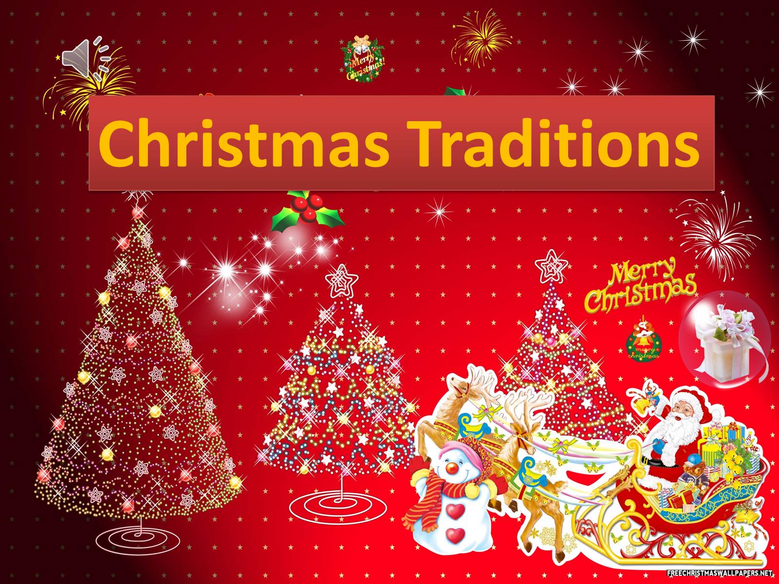 Презентація на тему «Christmas Traditions» - Слайд #1 Презентація на тему «Christmas Traditions» - Слайд #1