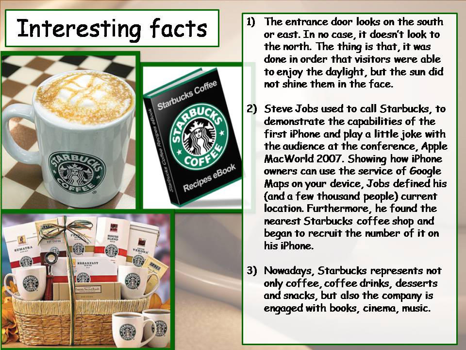 Презентація на тему «Starbucks coffee» - Слайд #6 Презентація на тему «Starbucks coffee» - Слайд #6
