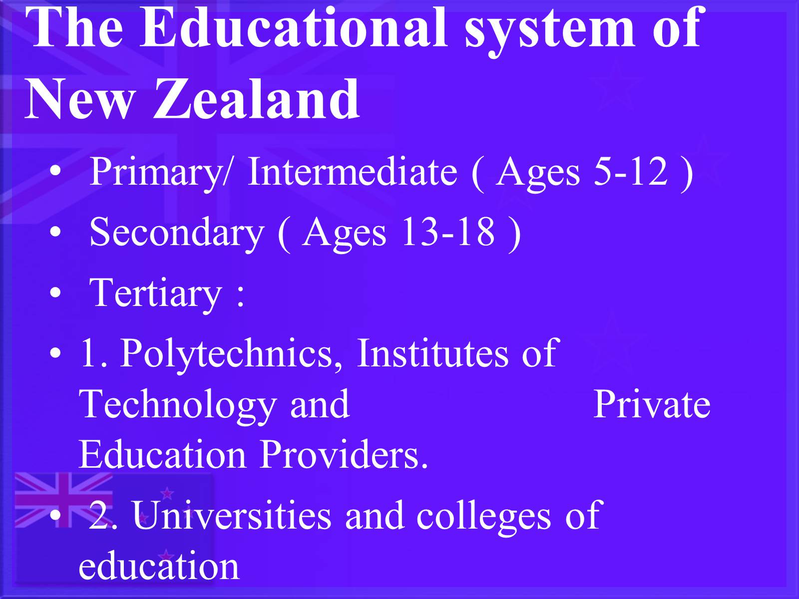 Презентація на тему «Education in New Zealand» - Слайд #3 Презентація на тему «Education in New Zealand» - Слайд #3