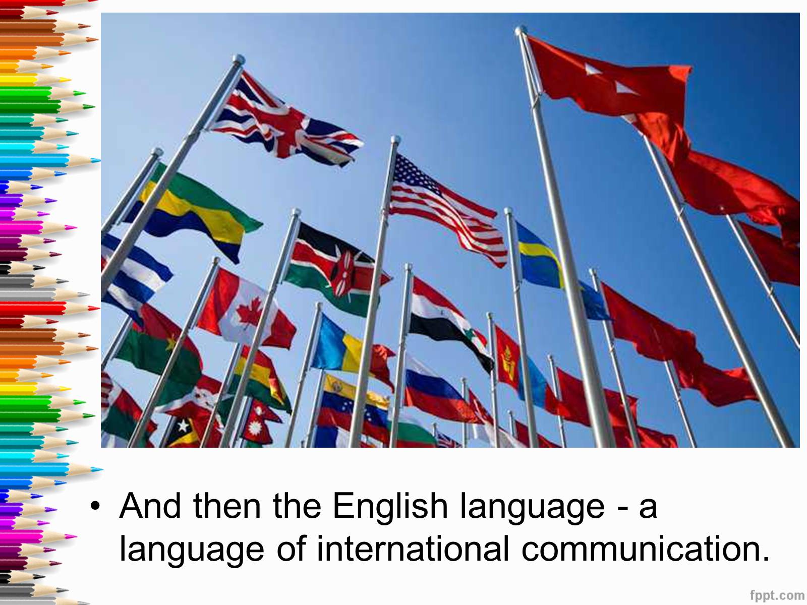 Презентація на тему «Learning English. What is it?» - Слайд #12 Презентація на тему «Learning English. What is it?» - Слайд #12
