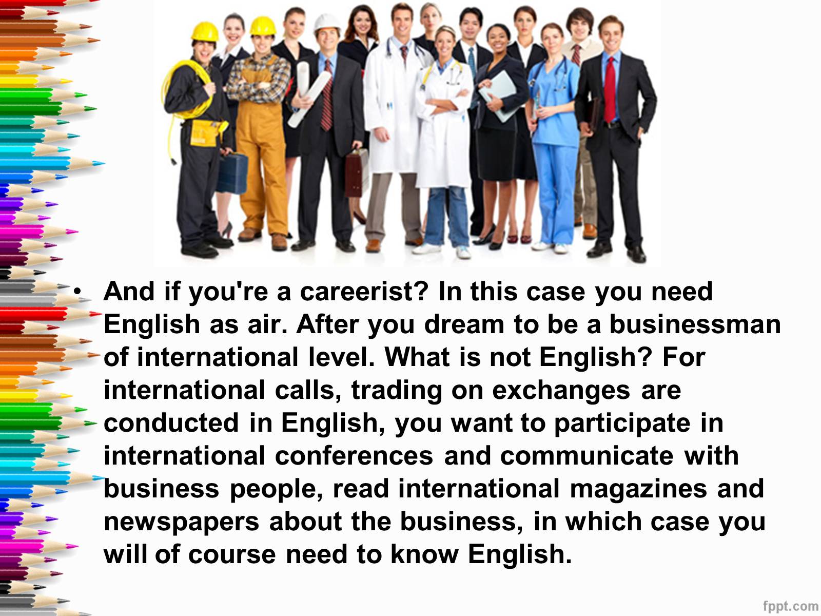 Презентація на тему «Learning English. What is it?» - Слайд #7 Презентація на тему «Learning English. What is it?» - Слайд #7