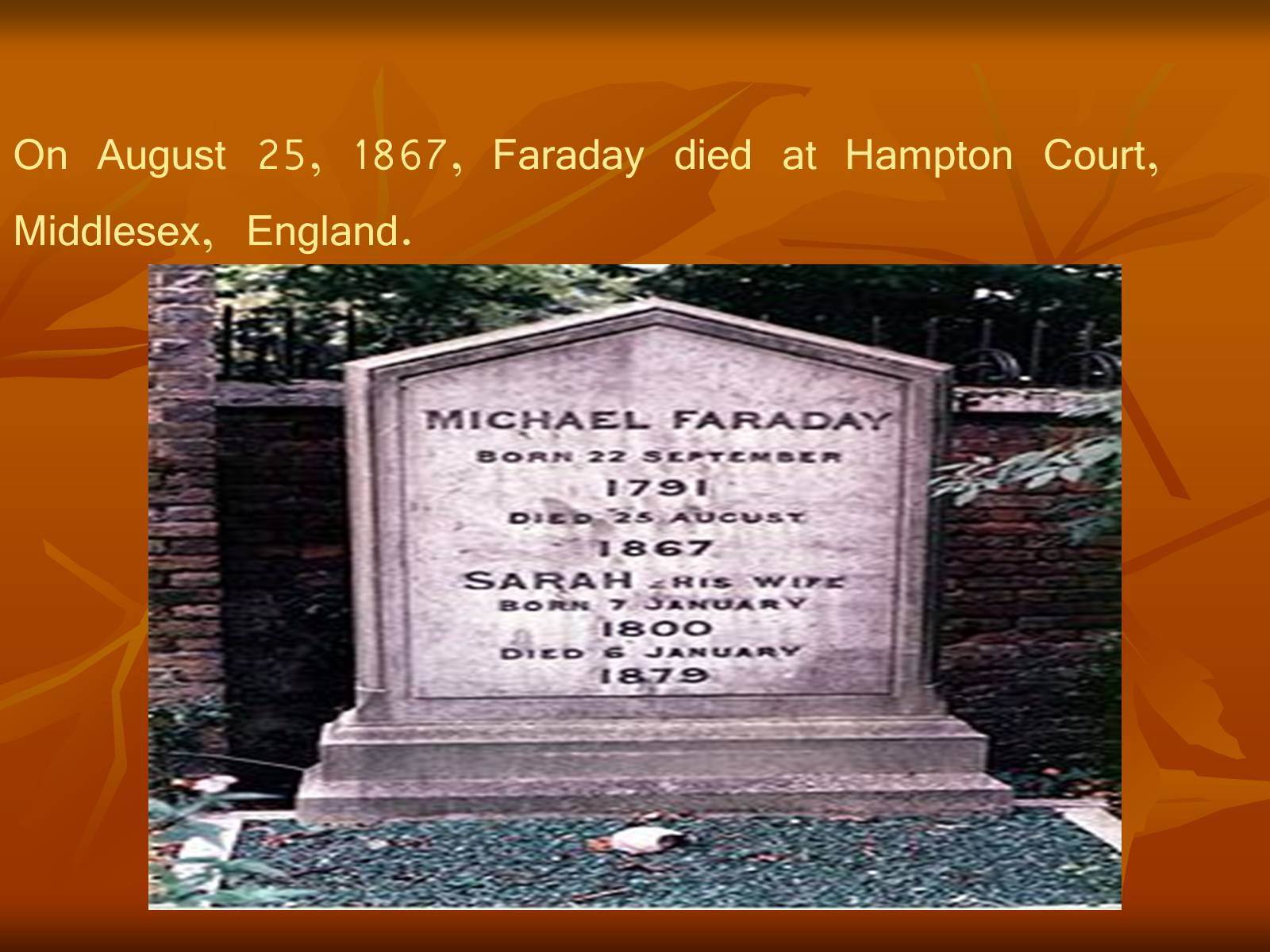 Презентація на тему «Michael Faraday» - Слайд #8 Презентація на тему «Michael Faraday» - Слайд #8