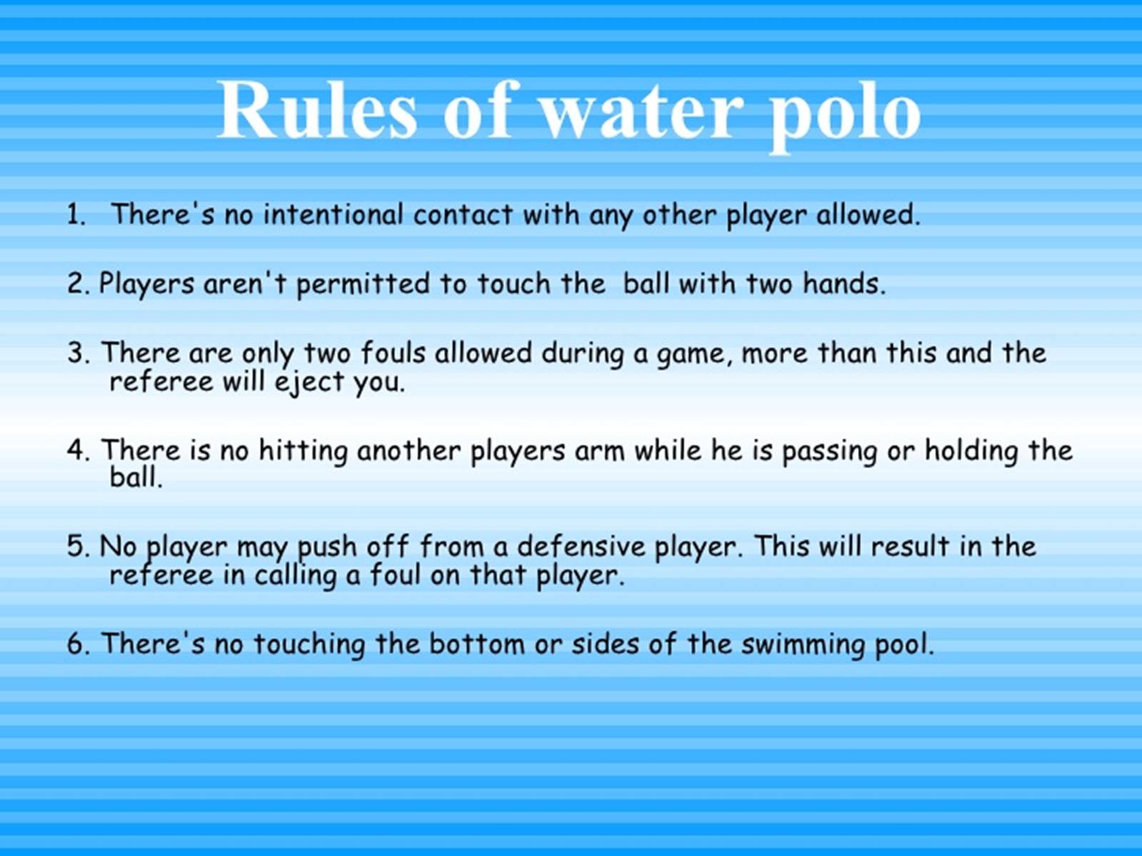 Презентація на тему «Water polo» - Слайд #7 Презентація на тему «Water polo» - Слайд #7