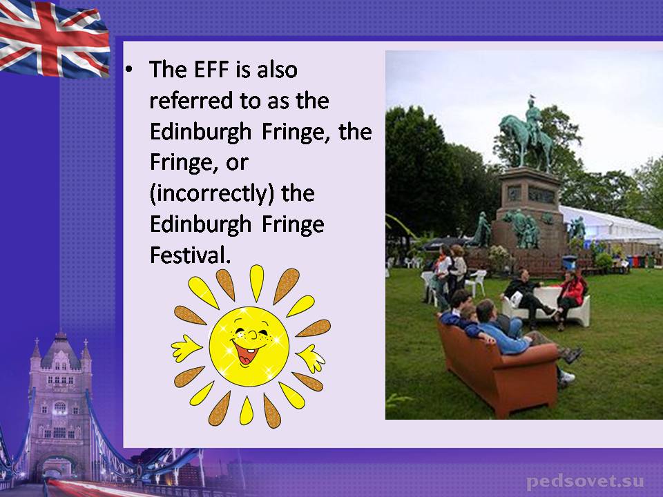 Презентація на тему «Edinburgh Festival» - Слайд #5 Презентація на тему «Edinburgh Festival» - Слайд #5