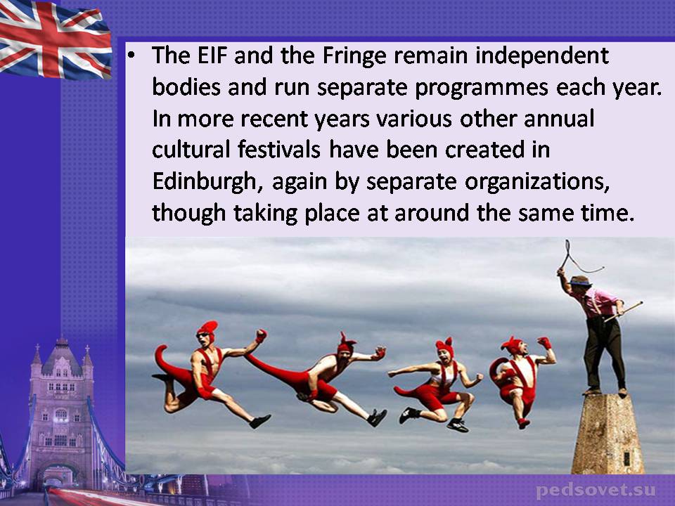 Презентація на тему «Edinburgh Festival» - Слайд #6 Презентація на тему «Edinburgh Festival» - Слайд #6