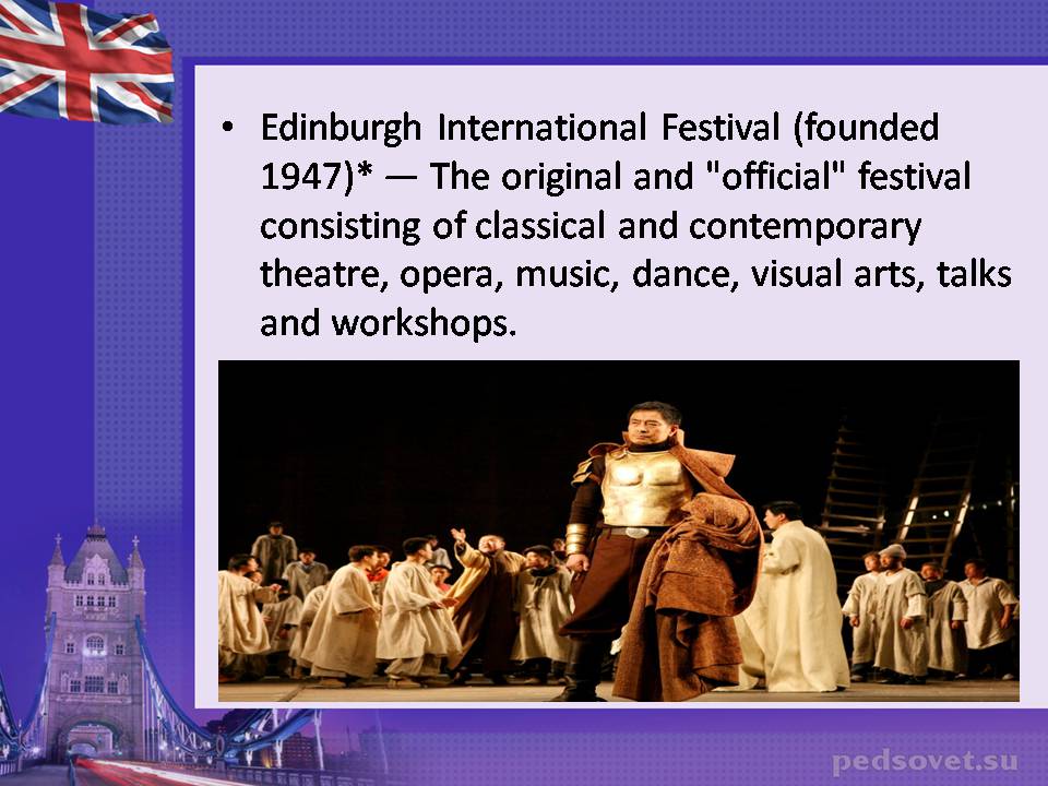 Презентація на тему «Edinburgh Festival» - Слайд #8 Презентація на тему «Edinburgh Festival» - Слайд #8