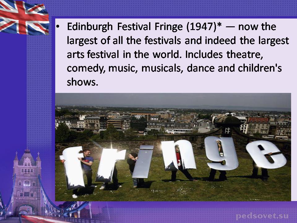 Презентація на тему «Edinburgh Festival» - Слайд #9 Презентація на тему «Edinburgh Festival» - Слайд #9