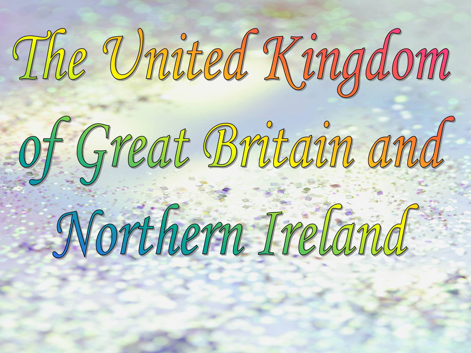 Презентація на тему «The United Kingdom of Great Britain and Northern Ireland» (варіант 2) - Слайд #1 Презентація на тему «The United Kingdom of Great Britain and Northern Ireland» (варіант 2) - Слайд #1