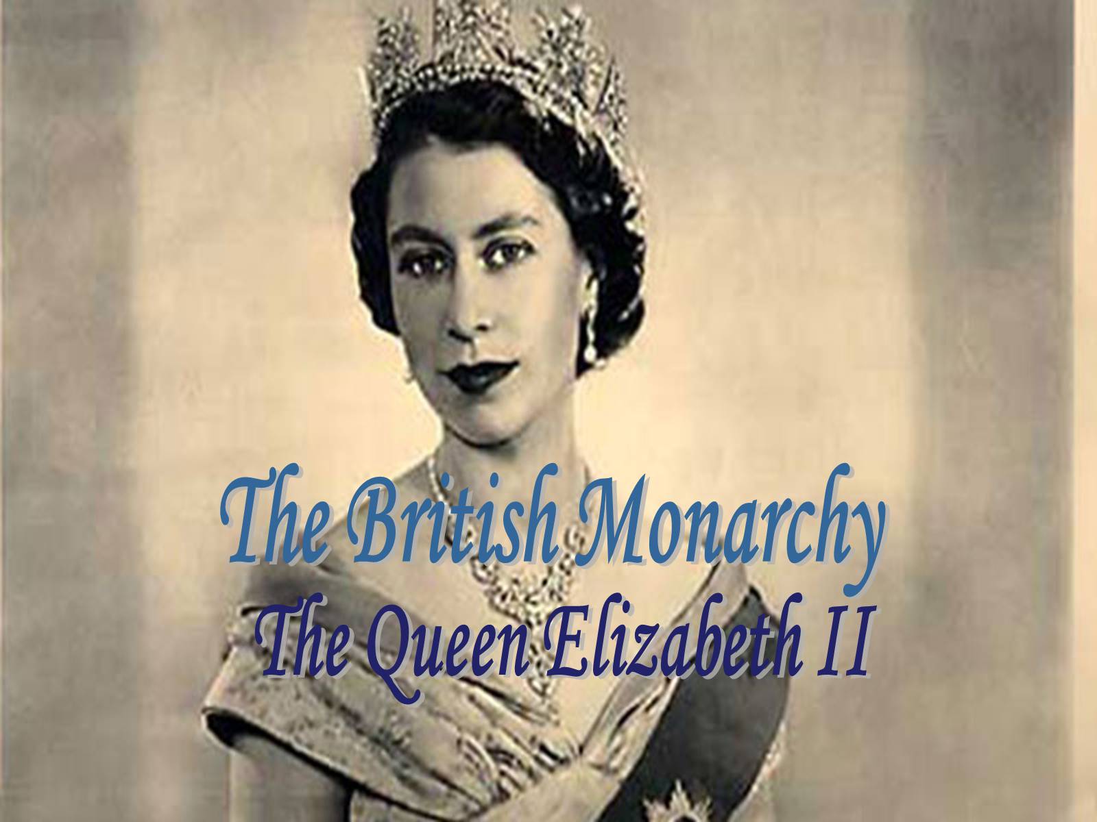 Презентація на тему «The British Monarchy» - Слайд #1 Презентація на тему «The British Monarchy» - Слайд #1