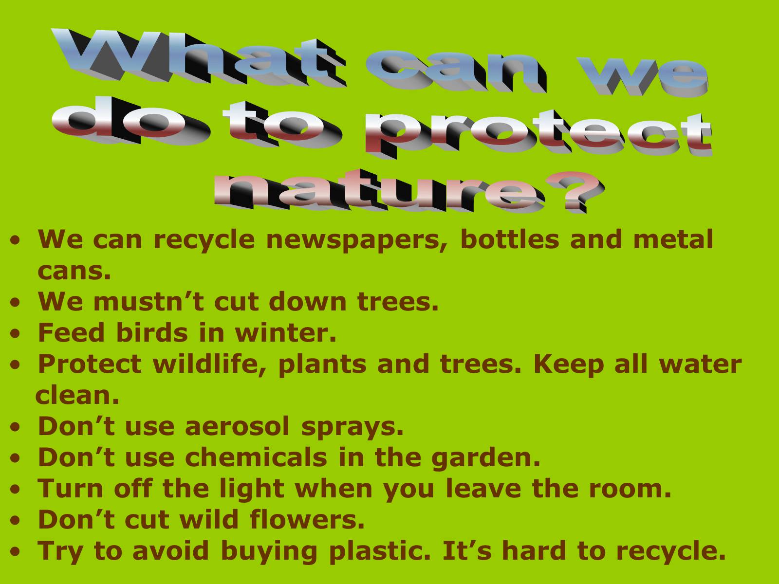 Презентація на тему «Environmental Protection» (варіант 2) - Слайд #13 Презентація на тему «Environmental Protection» (варіант 2) - Слайд #13