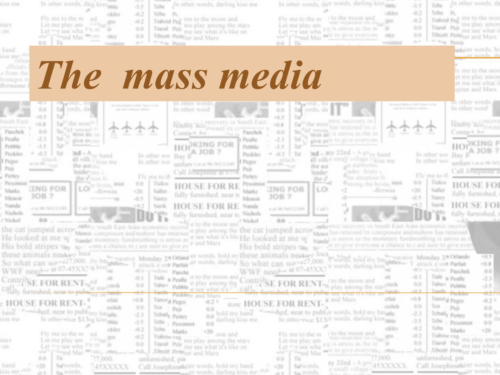 Презентація на тему «The mass media» - Слайд #1 Презентація на тему «The mass media» - Слайд #1