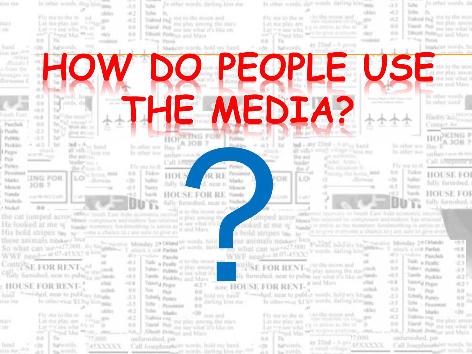 Презентація на тему «The mass media» - Слайд #4 Презентація на тему «The mass media» - Слайд #4