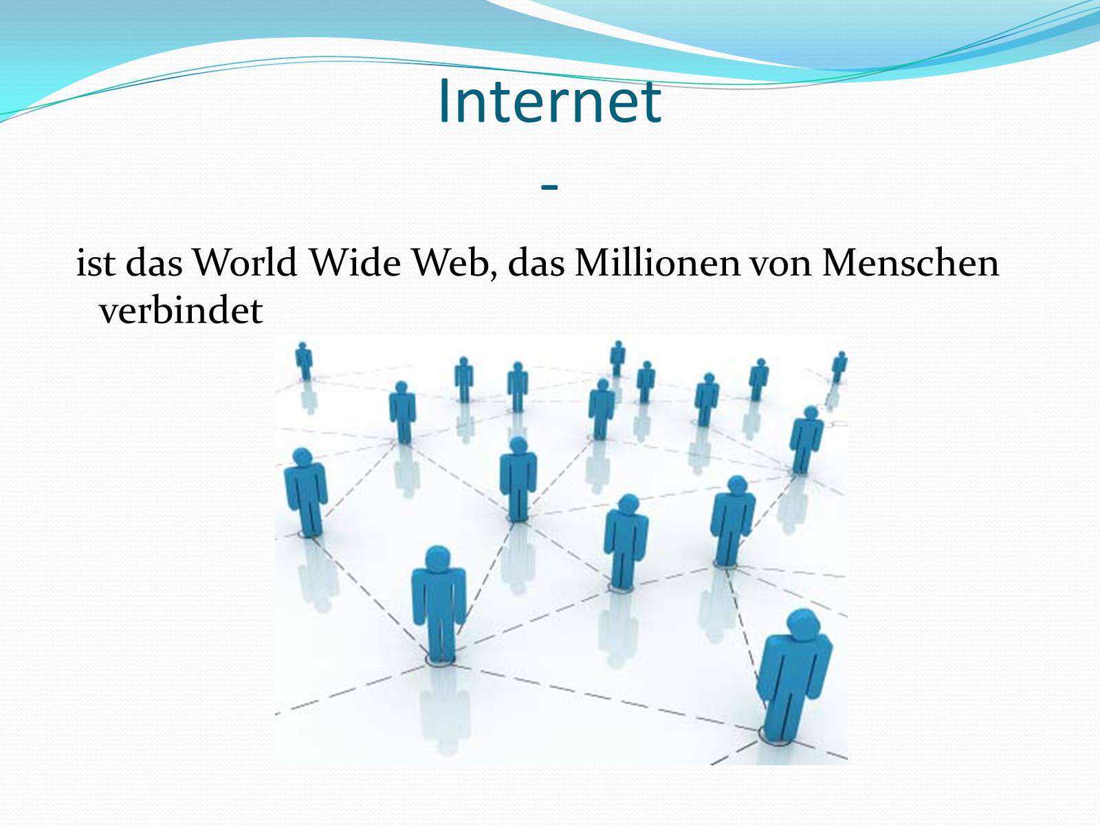 Презентація на тему «Computer und Internet» - Слайд #7 Презентація на тему «Computer und Internet» - Слайд #7