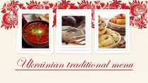Презентація на тему «Ukrainian traditional menu»