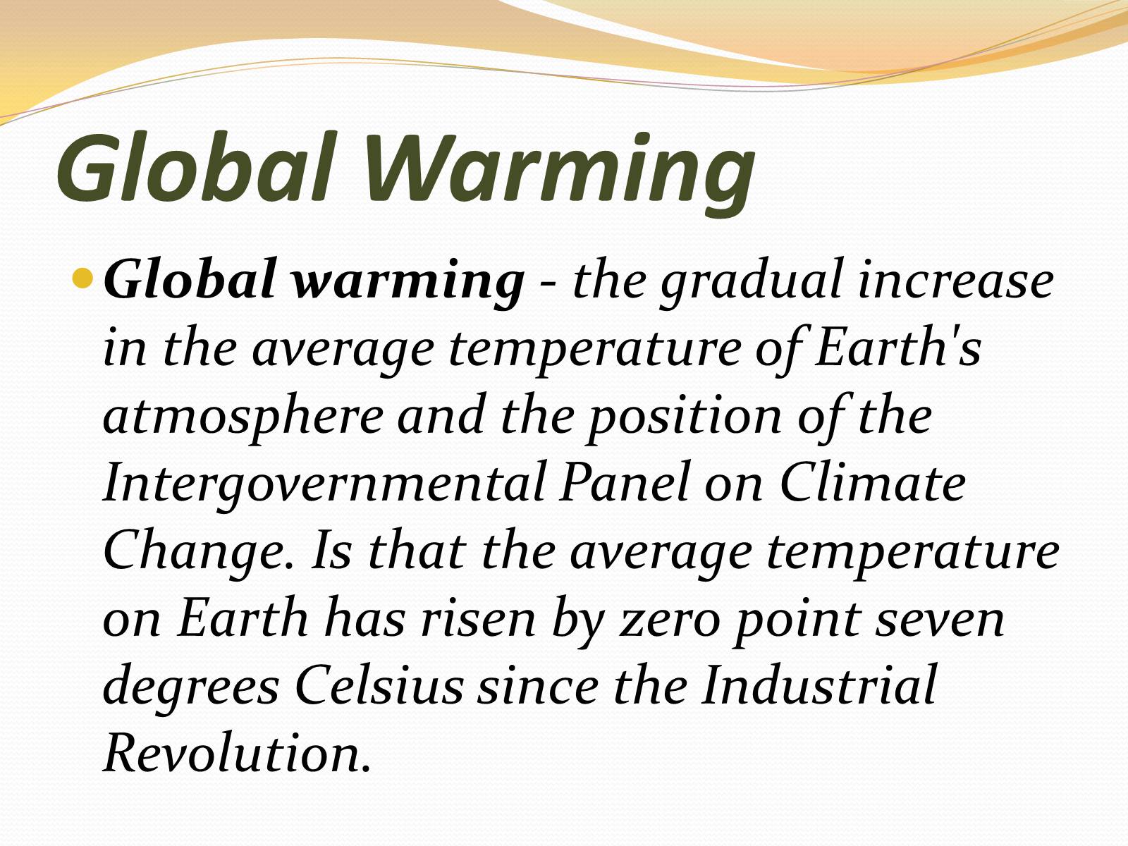 Презентація на тему «Project work on Global Warming» - Слайд #2 Презентація на тему «Project work on Global Warming» - Слайд #2