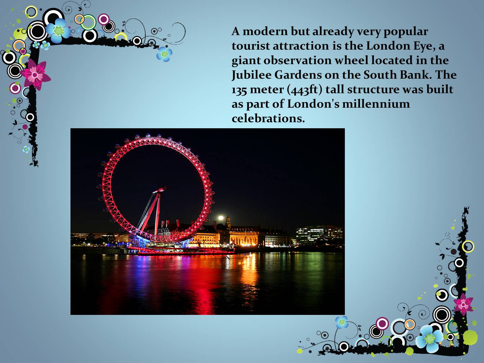 Презентація на тему «London Eye» - Слайд #3 Презентація на тему «London Eye» - Слайд #3