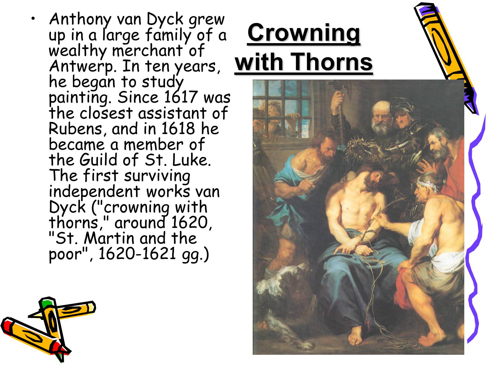 Презентація на тему «Famous English painter Anthony van Dyck» - Слайд #3 Презентація на тему «Famous English painter Anthony van Dyck» - Слайд #3