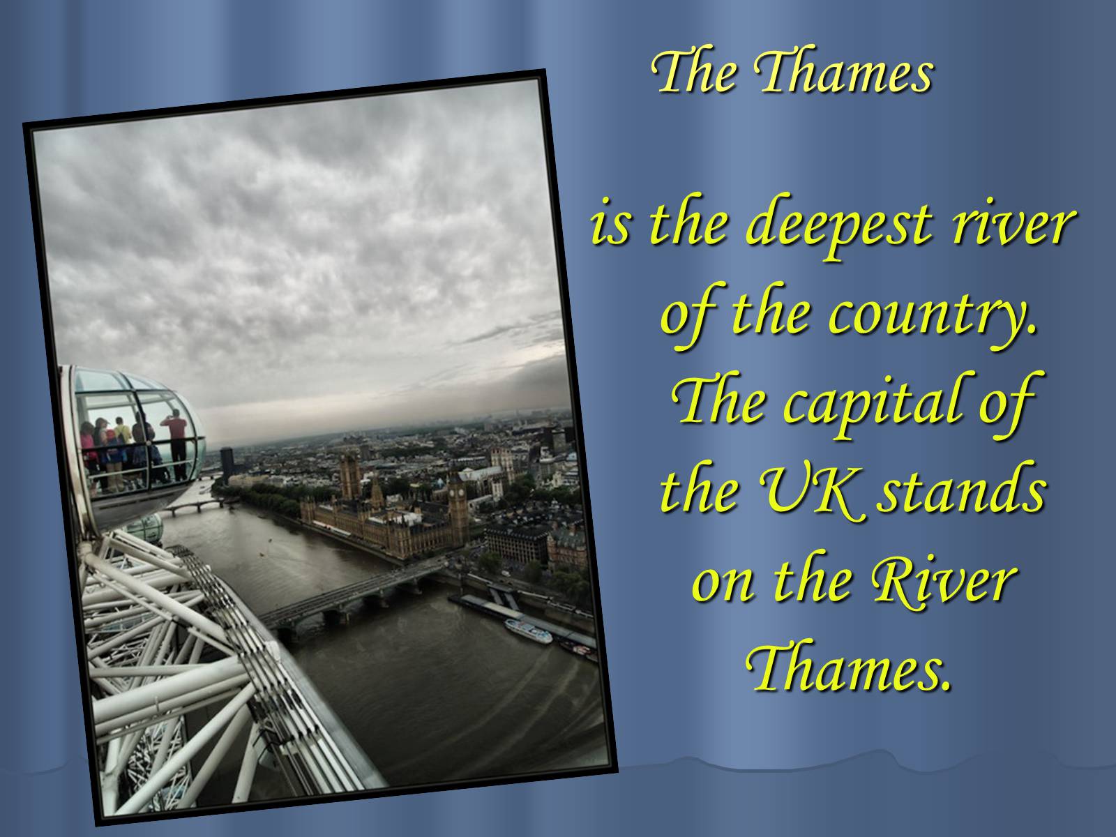 Презентація на тему «London» (варіант 8) - Слайд #18 Презентація на тему «London» (варіант 8) - Слайд #18