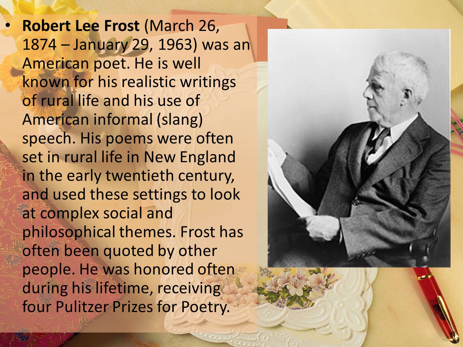 Презентація на тему «ROBERT LEE FROST» - Слайд #2 Презентація на тему «ROBERT LEE FROST» - Слайд #2